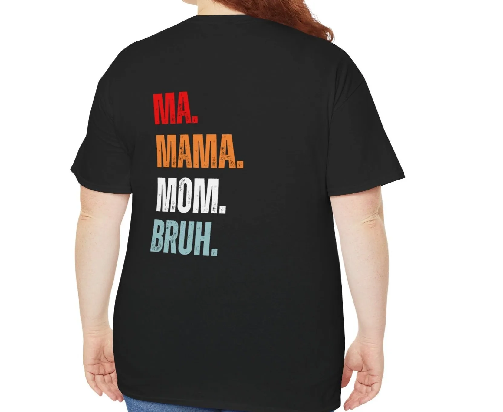 Boy Mom | Ma, Mama, Mom, Bruh | Cotton Tee