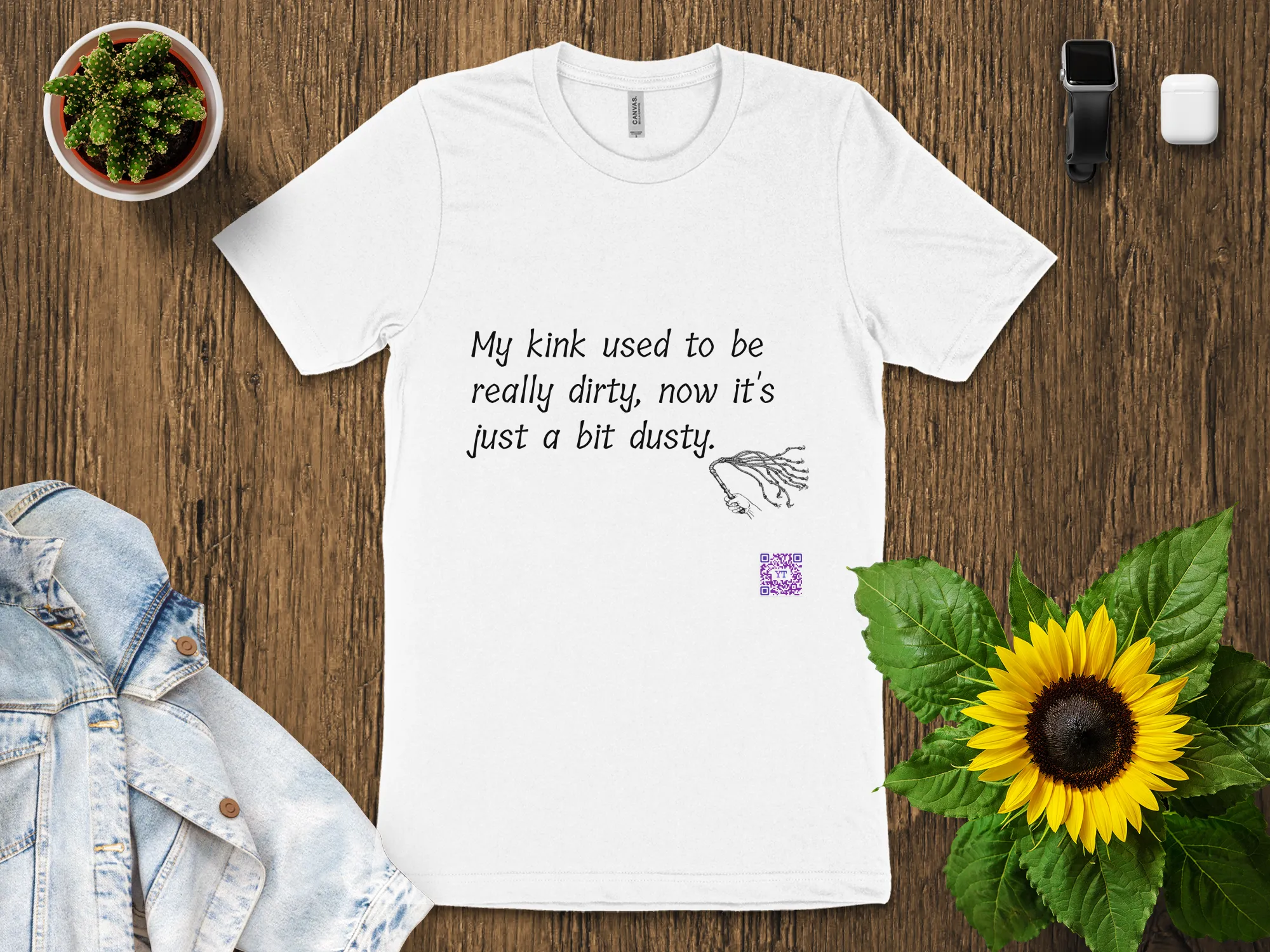 Funny Quote T-Shirt My Kink Used To Be Really Dirty Now Just Dusty T-Shirt Novelty Tee Humorous Graphic Tee Unique Present Shirt