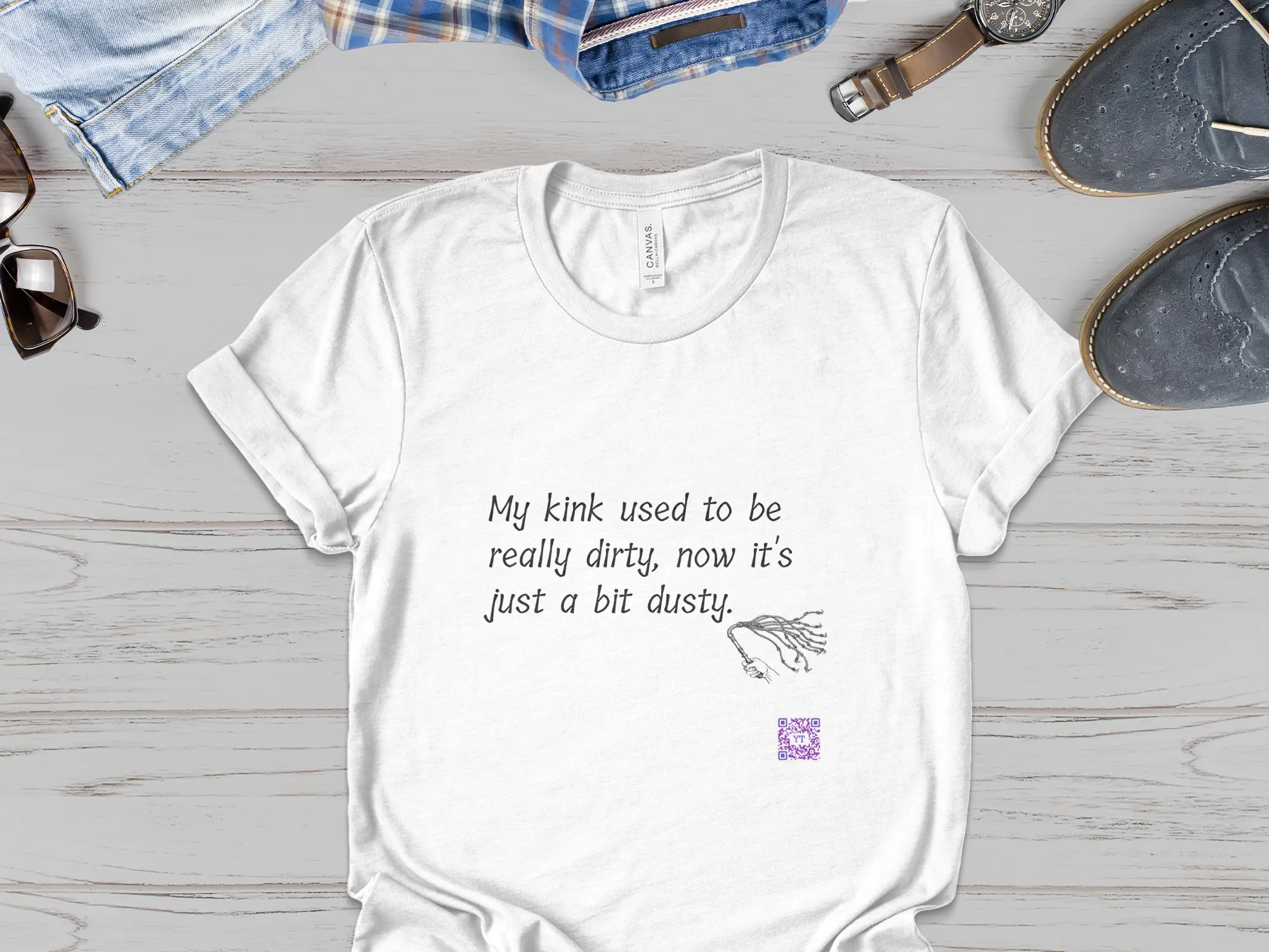 Funny Quote T-Shirt My Kink Used To Be Really Dirty Now Just Dusty T-Shirt Novelty Tee Humorous Graphic Tee Unique Present Shirt